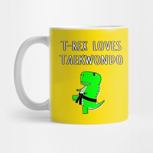 T Rex Loves Taekwondo Mug